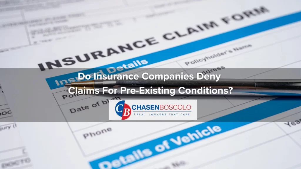 Do Insurance Companies Deny Claims For Pre-Existing Conditions