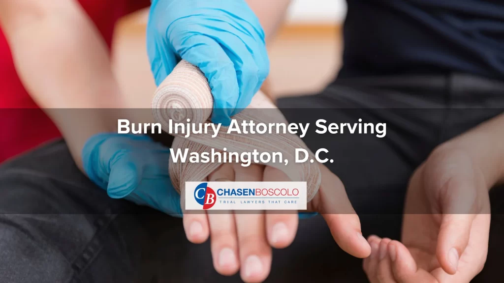 Burn Injury Attorney Serving Washington, D.C