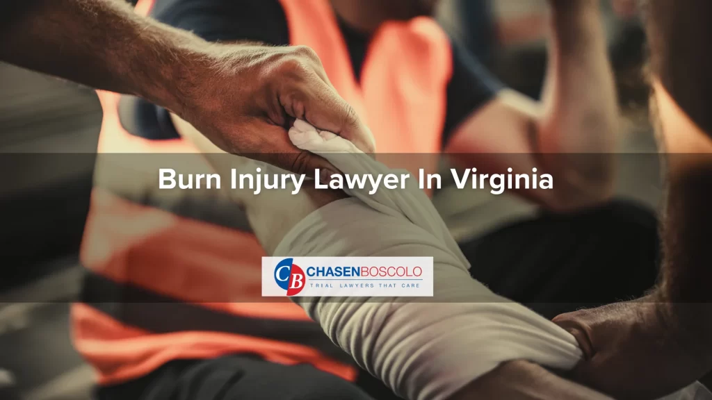 Burn Injury Lawyer In Virginia