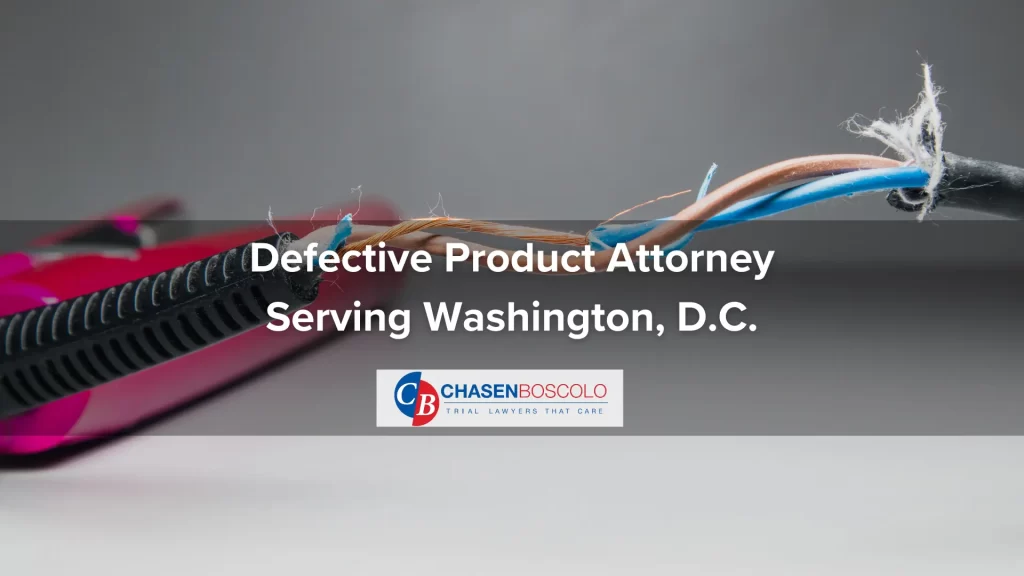 Defective Product Attorney Serving Washington, D.C