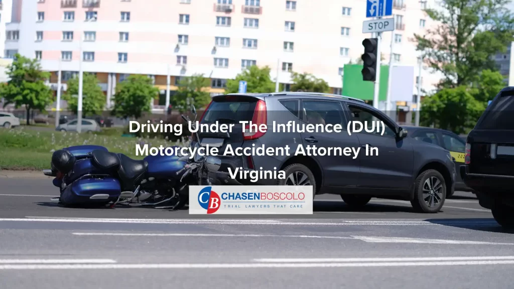Driving Under The Influence (DUI) Motorcycle Accident Attorney In Virginia (1)
