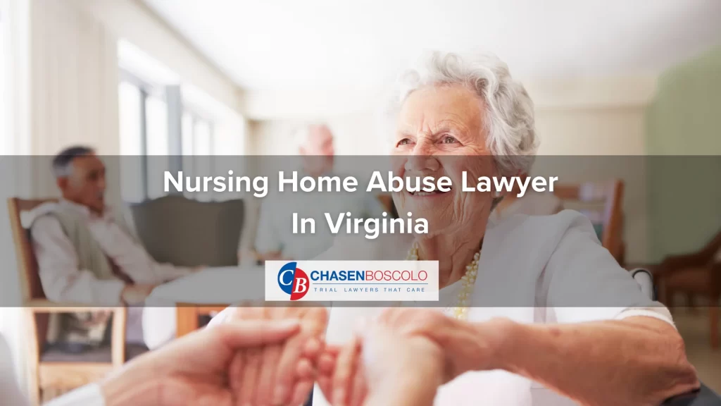 Nursing Home Abuse Lawyer In Virginia