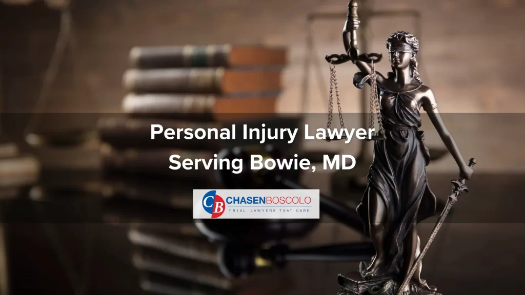 Personal Injury Lawyer Serving Bowie, MD