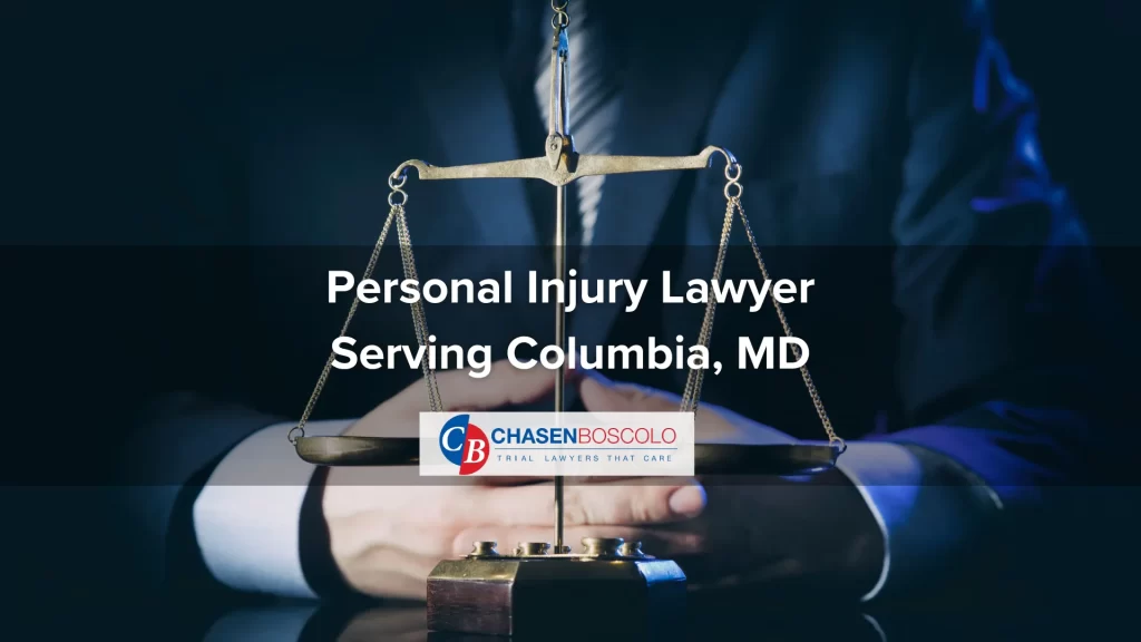 Personal Injury Lawyer Serving Columbia, MD