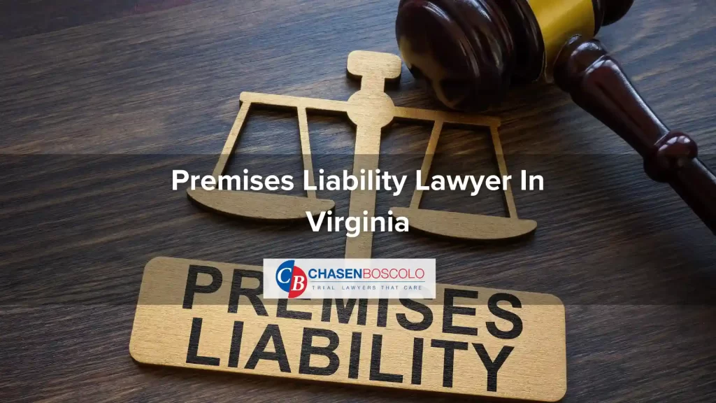 Premises Liability Lawyer In Virginia