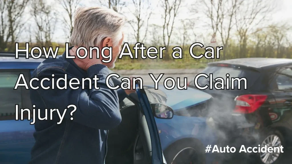 How Long After a Car Accident Can You Claim Injury_ image