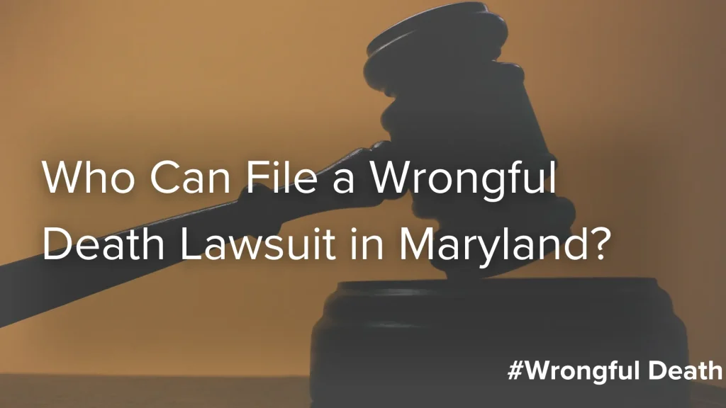 Who Can File a Wrongful Death Lawsuit in Maryland_ Image