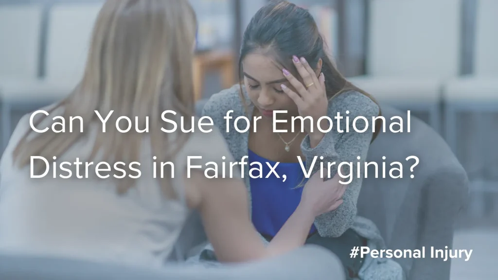 Can You Sue for Emotional Distress in Fairfax, Virginia_ Image