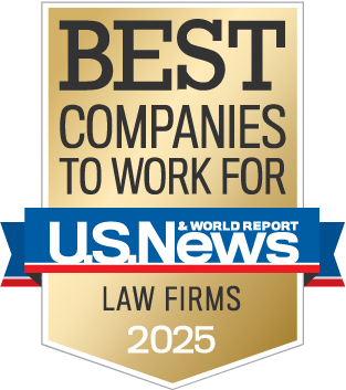 Named a 2025 Best Company to Work For: Law Firm by U.S. News & World Report